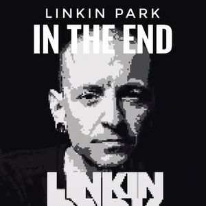 Linkin Park In The End 8bit版