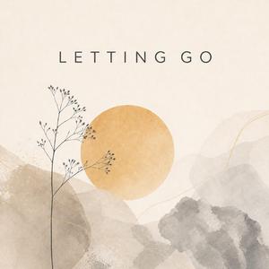 Letting Go