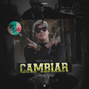 No Voy a Cambiar