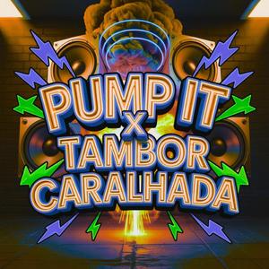 PUMP IT x TAMBOR CARALHADA (feat. MC FAAT)