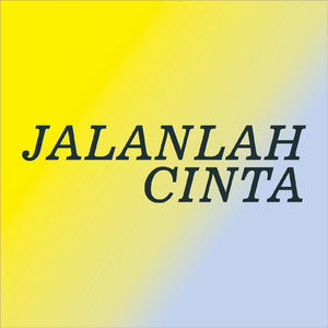 jalanlah cinta
