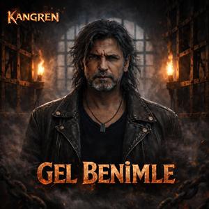 GEL BENİMLE