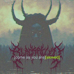 Come As You Are (Slowed)