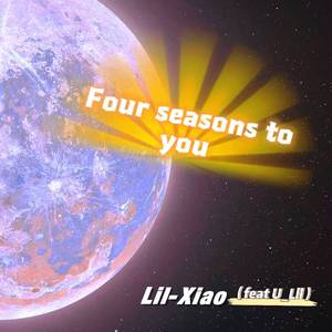 Four seasons to you(feat U_Lll Prod by BECU BEATZ)