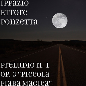 Preludio n. 1 Op. 3, Piccola Fiaba Magica