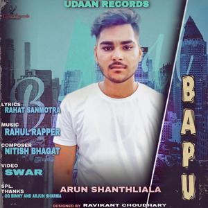 Bapu (feat. Arun shanthliala)