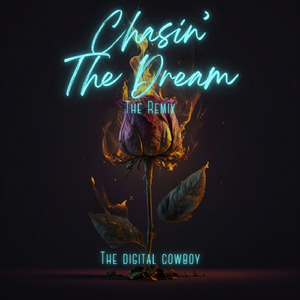 Chasin' the Dream (Remix)