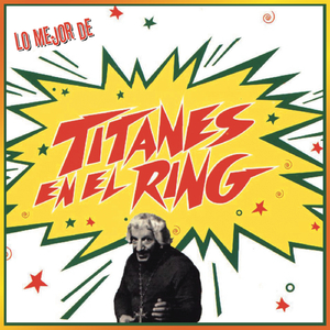 Titanes en el Ring