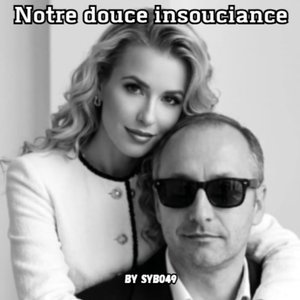 Notre Douce Insouciance