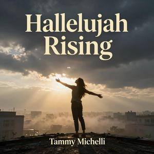 Hallelujah Rising