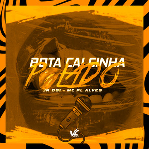 Bota Calcinha Po Lado