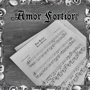 Amor Fortior