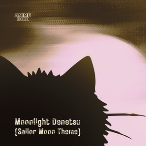 Moonlight Densetsu (Sailor Moon Theme)