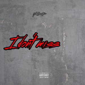 Val I dont miss (Official Audio)