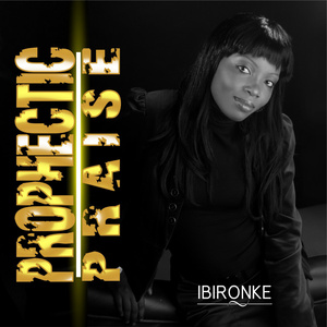 Prophetic Praise