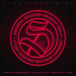 SESSION SUMMER SEASON VOL.1.4 - Fiori Chiari Freestyle (feat. Dandy)
