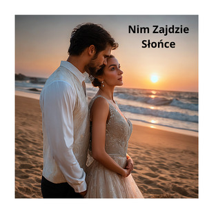 Nim Zajdzie Słońce (Remix)