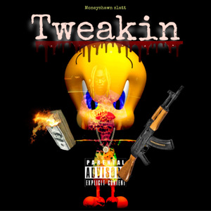 Tweakin