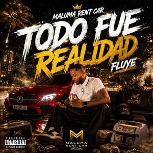 Todo fue realidad