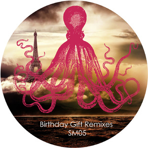Birthday Gift (Someone Else Mix)