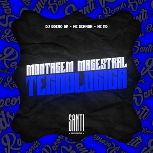 Montagem Magestral Tecnologica