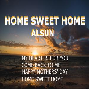 HOME SWEET HOME
