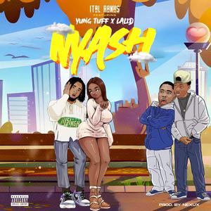 Nyash (feat. Yungtuff & Lalid)