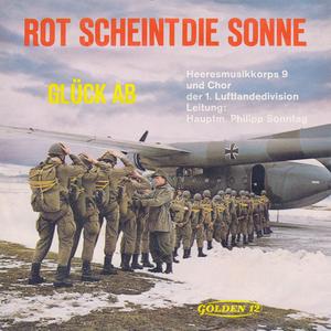 Rot scheint die Sonne (Das Lied der Fallschirmjäger) (Stereo Single Mix)