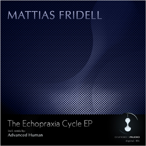 The Echopraxia Cycle (Original Mix)