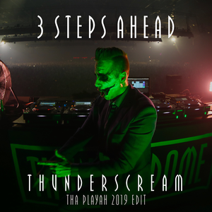 Thunderscream (Tha Playah 2019 Edit)