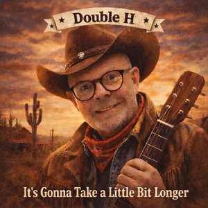 Its Gonna Take a Little Bit Longer