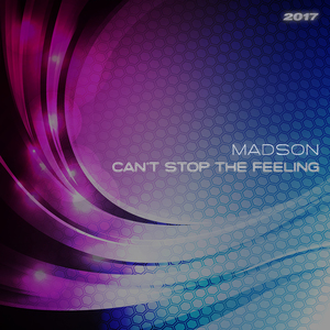 Can't Stop the Feeling 2017 (Extended Club Mashup)