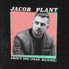Jacob Plant - About You (feat. Maxine)