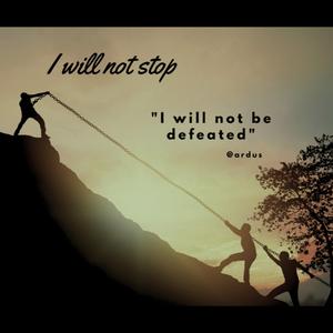 I Will Not Stop