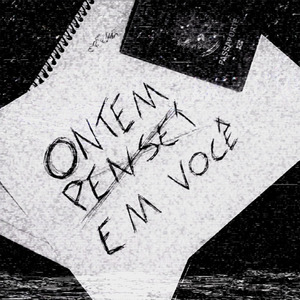 Ontem Pensei em Você