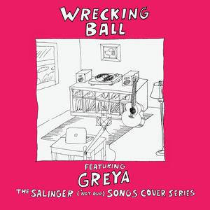 Wrecking Ball (feat. Greya)