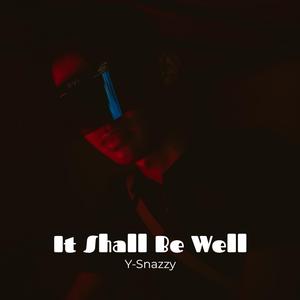 It Shall Be Well