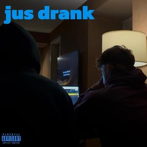 Jus Drank