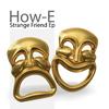 How-E - Strange Friend (Zwoen Remix)