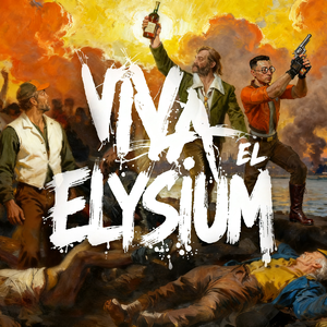 Viva El Elysium