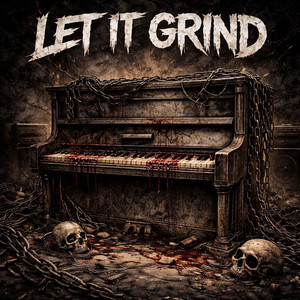 Let It Grind