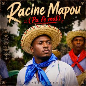 Racine Mapou (Pa Fe Mal)