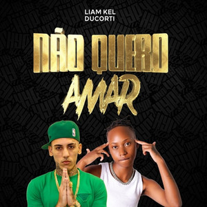 Não Quero Amar