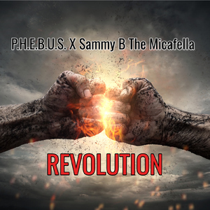 Revolution (feat. Sammy B The Micafella)