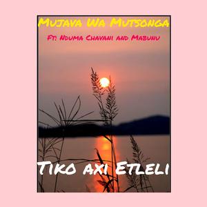 Tiko axi etleli (feat. Nduma Chavani & Mabunu)