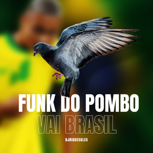 Funk do Pombo Vai Brasil