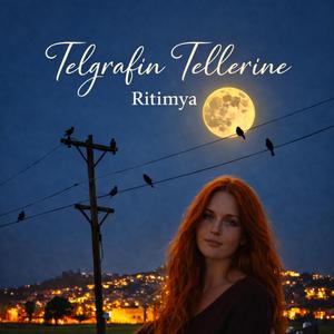 Telgrafın Tellerine