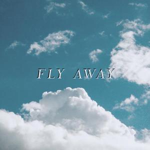 Fly away