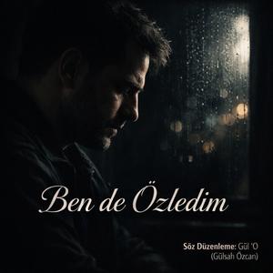 Bende Özledim