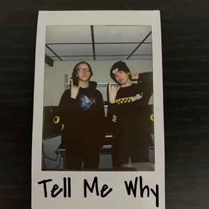 Tell Me Why (feat. Supreme Stuv)